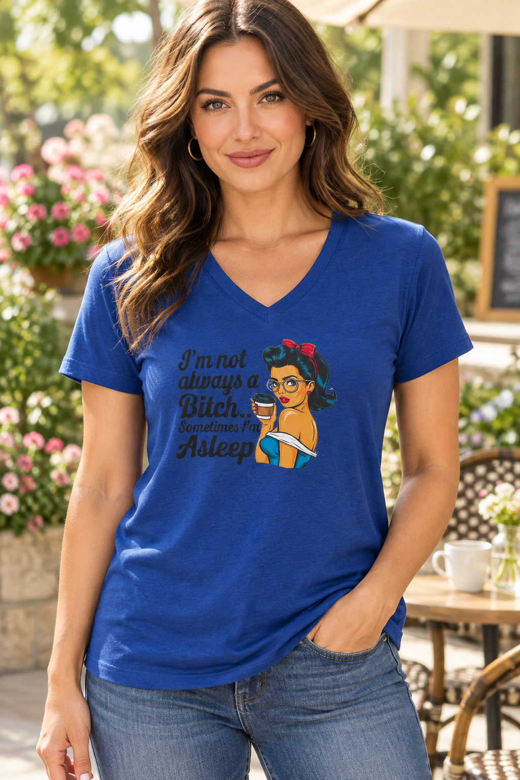 I'm Not Always a Bitch, Sometimes I'm Asleep – Blue V-Neck Graphic Tee